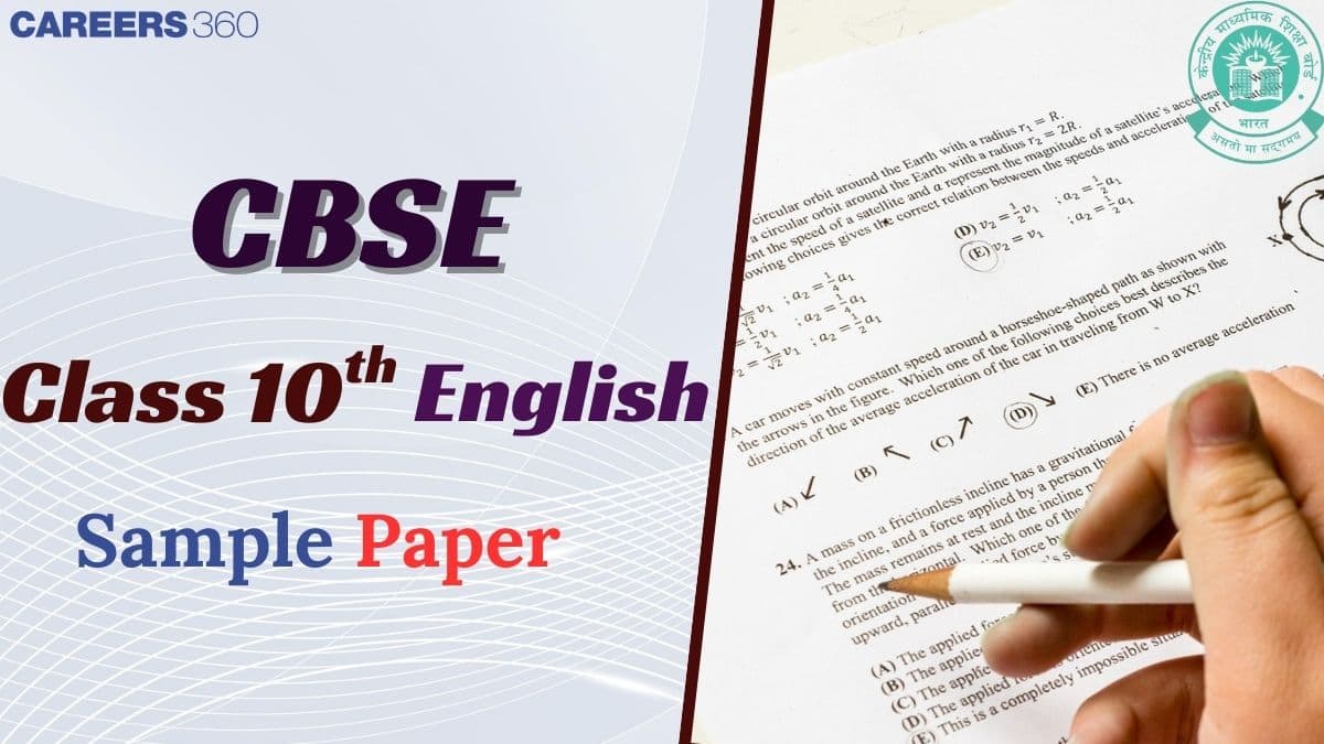 CBSE Class 10 English Sample Paper Out! Download 10th English SQP and MS PDF